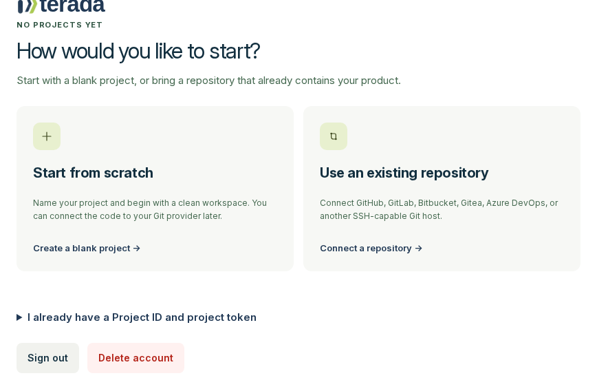The first screen after signing in: Start from scratch or Use an existing repository.