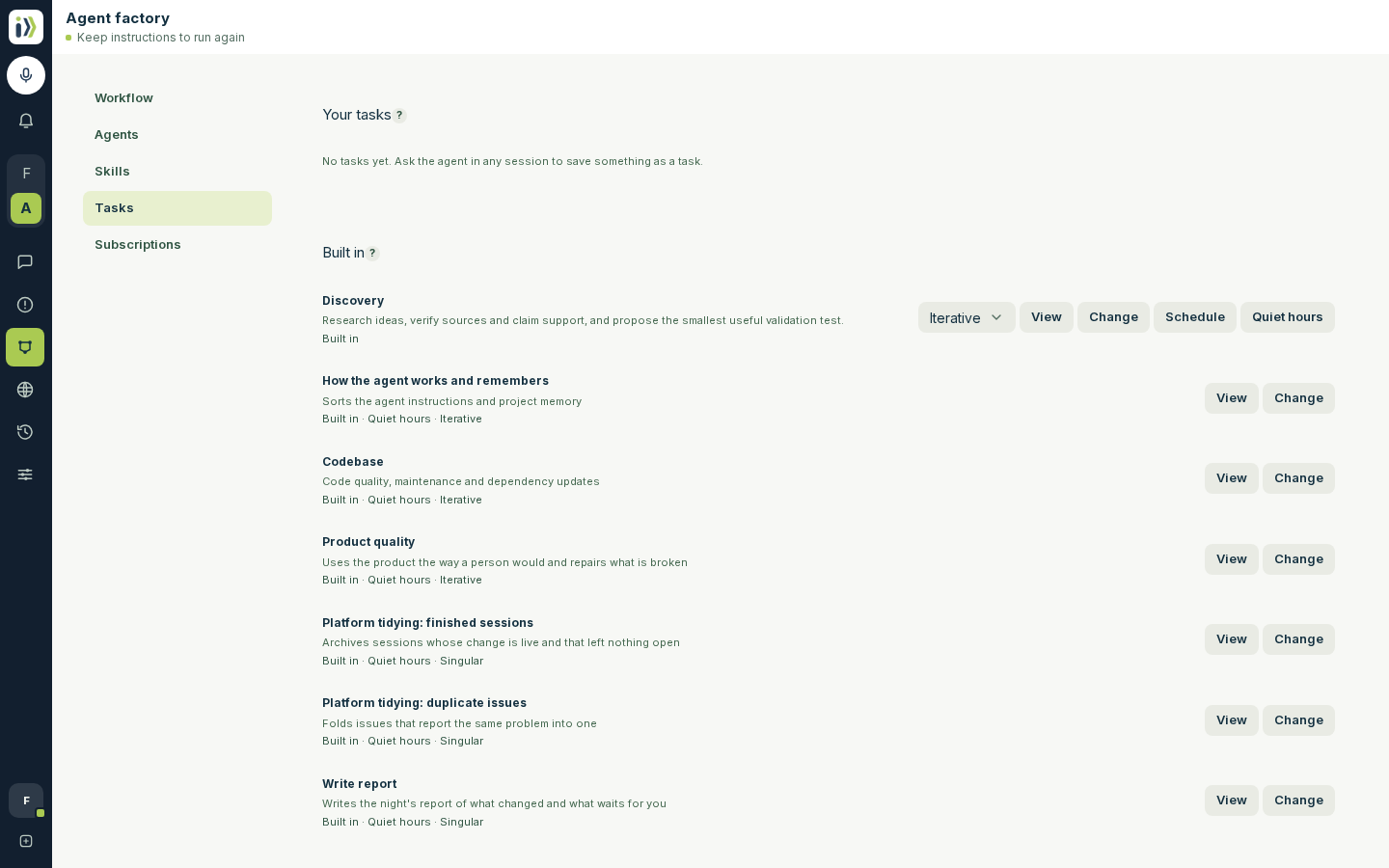 Agent factory, Tasks: the instructions you keep and run again.